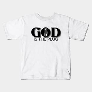 God the plug Kids T-Shirt